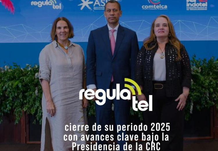 REGULATEL cierra su periodo 2025 con avances clave bajo la Presidencia de la CRC